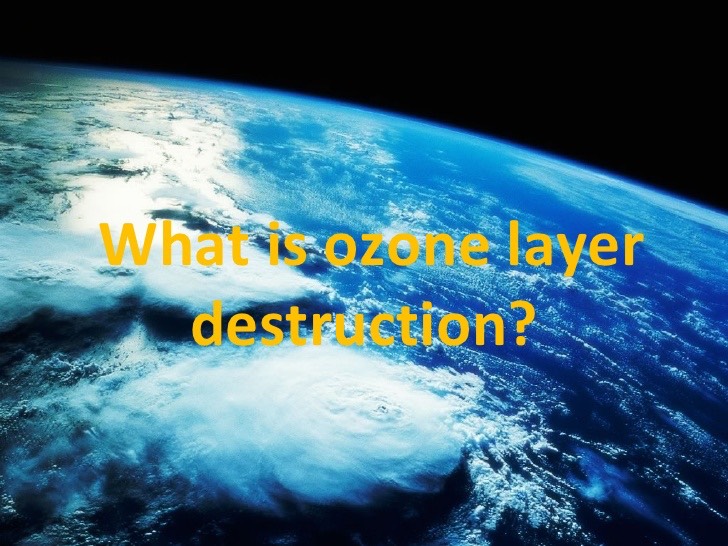 What Is Ozone Layer Destruction?
